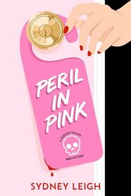 Peril in Pink (Hudson Valley B&B Mysteries)