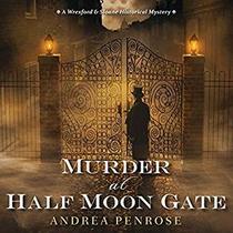Murder At Half Moon Gate (Wrexford & Sloane Mysteries)