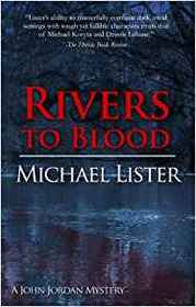 Rivers to Blood (John Jordan, Bk 5)