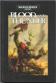 Warhammer 40k Blood and Thunder #2 (Comic) Hardcover (Warhammer 4000, 2)