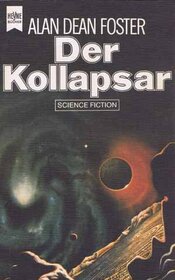 Der Kollapsar.