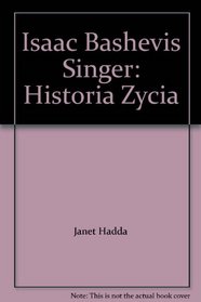 Isaac Bashevis Singer: Historia Zycia