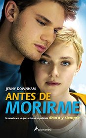 Antes de morirme (Before I Die) (Spanish Edition)
