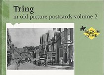Tring in Old Picture Postcards: v. 2