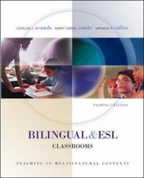 Bilingual and ESL Classrooms: Teaching in Multicultural Contexts with PowerWeb (4th Edition)