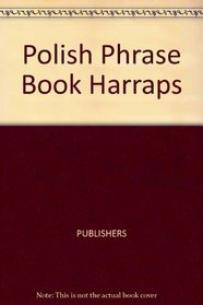 Harrap's Polish Phrasebook
