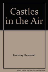 Castles in the Air