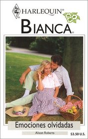 Emociones Olvidadas (Forgotten Emotions) (Bianca, 299) (Spanish Edition)