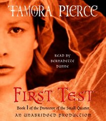 First Test: Book 1 of the Protector of the Small Quartet (Protector of the Small Series)