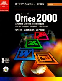 Microsoft Office 2000 Advanced Concepts and Techniques
