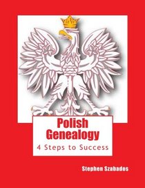 Polish Genealogy: 4 Steps to Success