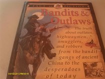 Fact Or Fiction: Bandits/Outla (Fact Or Fiction)