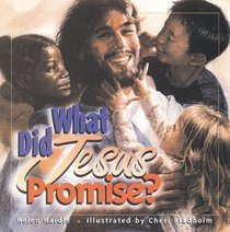 What Did Jesus Promise?