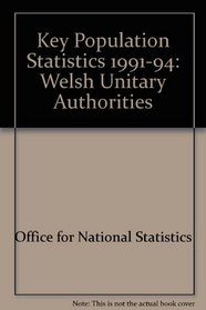 Key Population Statistics 1991-94: Welsh Unitary Authorities