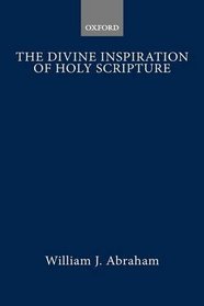 The Divine Inspiration of Holy Scripture