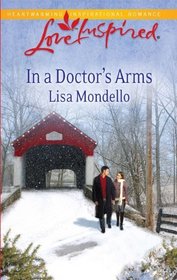 In a Doctor's Arms (Love Inspired, No 623)