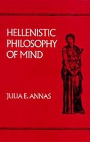Hellenistic Philosophy of Mind (Hellenistic Culture  Society)