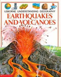 Earthquakes and Volcanoes (Usborne Series)