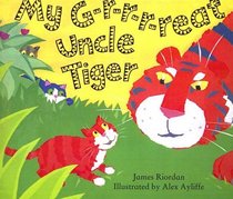 My G-R-R-R-Reat Uncle Tiger (Accelerated Readers (Paperback))