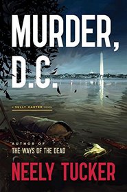 Murder, D.C. (Sully Carter, Bk 2)
