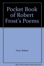 Pocket Book of Robert Frost's Poems