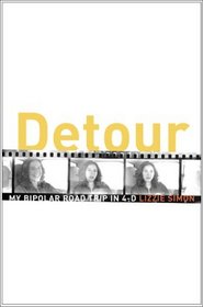 Detour : My Bipolar Road Trip in 4-D