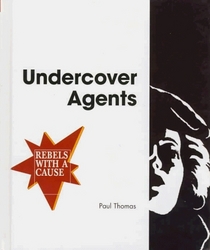 Undercover Agents (Rebels With a Cause)