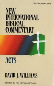 NEW INTERNATIONAL BIBLICAL COMMENTARY: ACTS