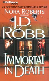 Immortal in Death (In Death, Bk 3) (Audio CD) (Abridged)