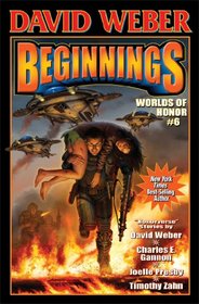 Beginnings (Worlds of Honor, Bk 6)