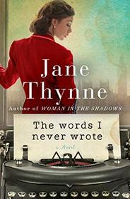 The Words I Never Wrote: A Novel