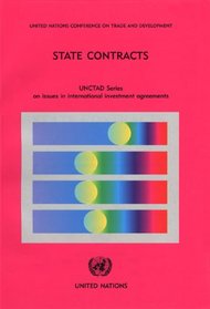 State Contracts (Unctad Series on Issues in International Investment Agreemen)