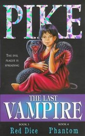 The Last Vampire: Red Dice AND No.4 Phantom No. 3 (The Last Vampire)