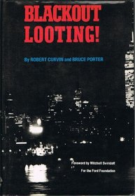 Blackout Looting: New York City, July 13, 1977