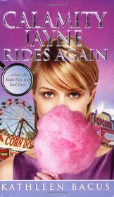 Calamity Jayne Rides Again (Tressa Jayne Turner, Bk 2)