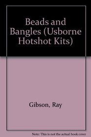 Beads and Bangles (Usborne Hotshot Kits)