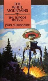The White Mountains (Tripod Trilogy)