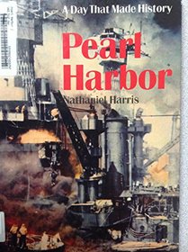 Pearl Harbor (A Day That Made History Series)