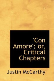 'Con Amore'; or, Critical Chapters