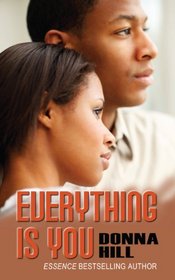 Everything is You (Thorndike Press Large Print African American Series)