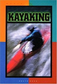 Kayaking (World of Sports (Smart Apple Media))