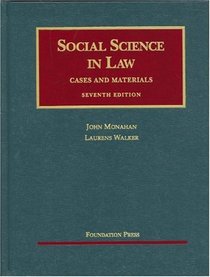 Social Science in Law, Cases and Materials, 7th (University Casebook)