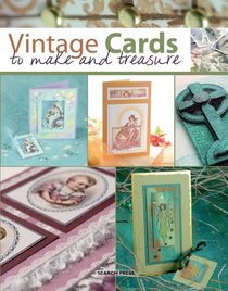 Vintage Cards to Make and Treasure (Twenty to Make)