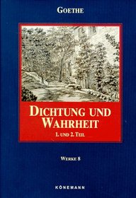 Dichtung Und Wahrheit, I & II: Volume 8