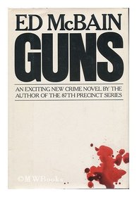 Guns: A novel
