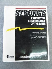 Strong's Exhaustive Concordance of the Bible/Words of Jesus Identified in Boldface Red Letter and a Key-Word Comparison