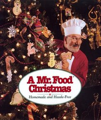 A Mr. Food Christmas: Homemade and Hassle-Free