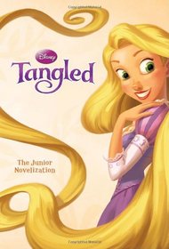 Tangled: The Junior Novelization (Disney Tangled)