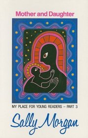 Mother And Daughter: My Place For Young Readers