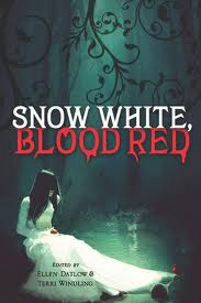 Snow White, Blood Red (Fairy Tale Anthologies, No 1)
